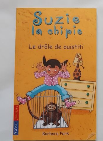 Barbara Park : Suzie la chipie, drôle de ouistiti