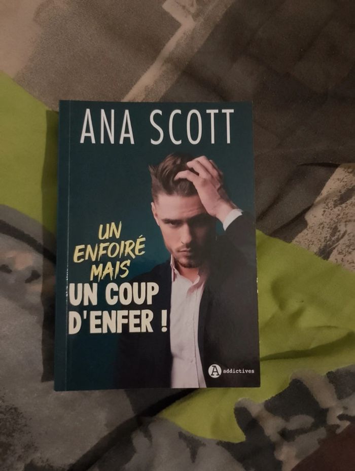 Un enfoiré mais un coup d'enfer ana scott