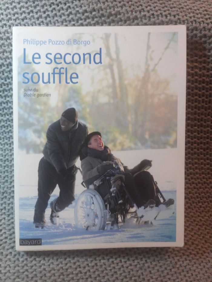 Philippe Pozzo di Borgo - Le second souffle suivi de Diable gardien