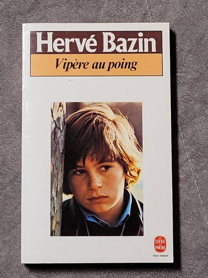 Vipère au poing Par Hervé Bazin