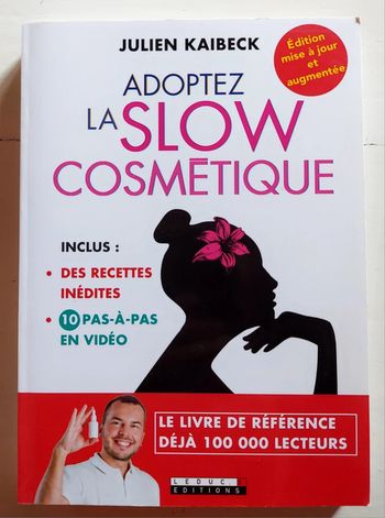 Adoptez la slow cosmétique