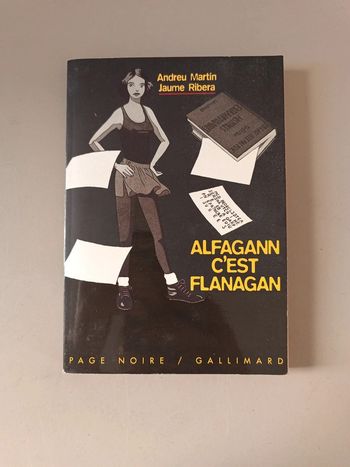 Alfagann c'est Flanagan page noire Gallimard Andreu Martin Jaume Ribera