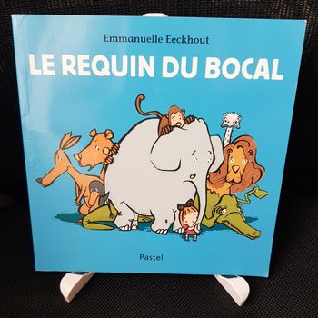 Requin du bocal (Le) - Emmanuelle Eeckhout - Ecole des loisirs