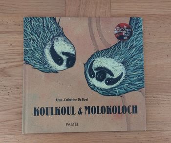 Koulkoul & Molokoloch - l'école des loisirs