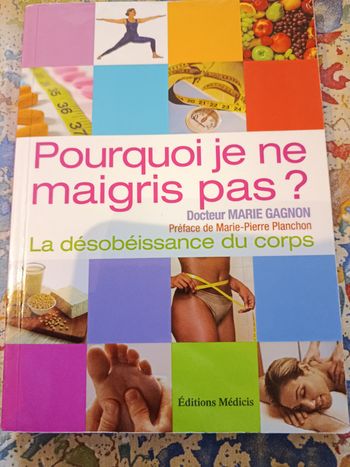Livre "Pourquoi je ne maigris pas ?"