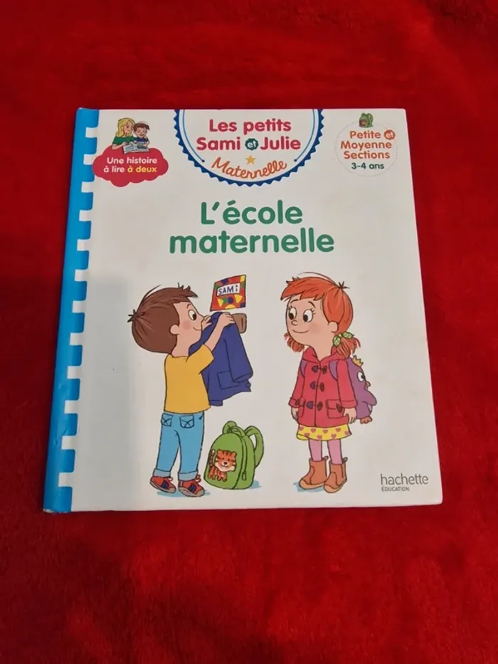 Livre les petits sami et Julie l'école maternelle