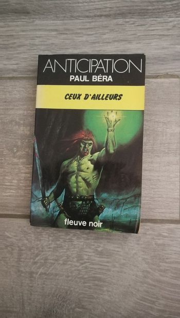 Anticipation de Paul Béra, ceux d'ailleurs, Fleuve Noir