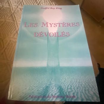Livre Les Mystères Dévoilés de Godfre Ray King