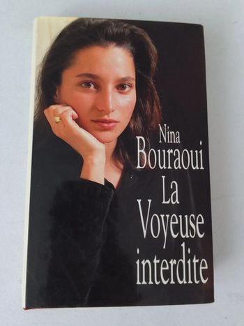 Nina Bouraoui - La voyeuse interdite