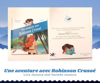 Une aventure avec  Robinson Crusoé