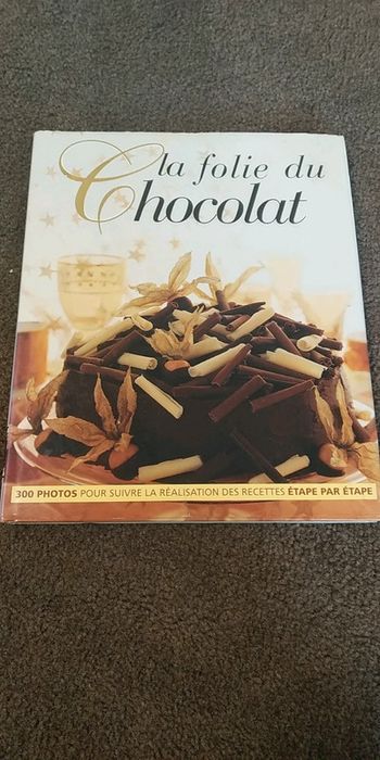 Livre cuisine la Folie du Chocolat