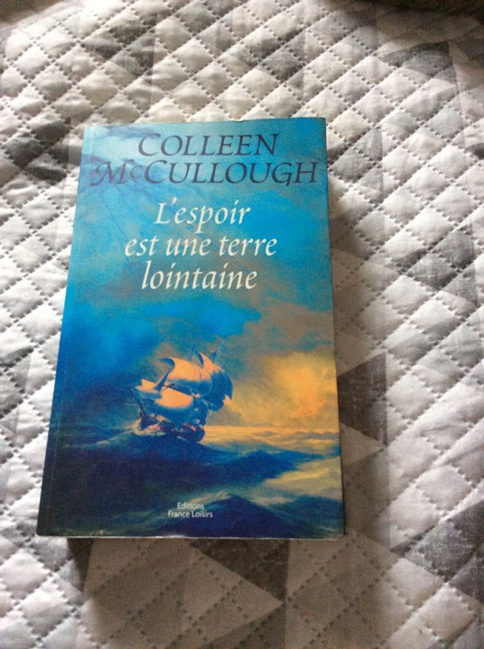 #l’espoir est une terre lointaine par Colleen Mc Cullough - photo numéro 2