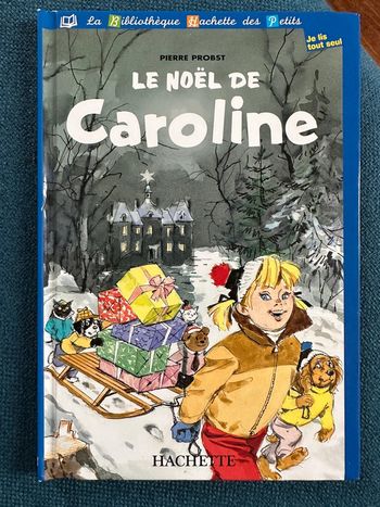 Livre vintage collection bleue Caroline le Noël Pere fête Pierre Probst