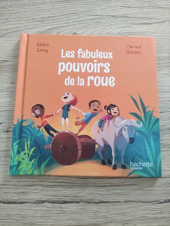 Les fabuleux pouvoirs de la roue