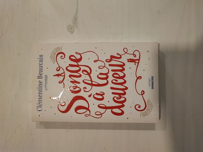 Livre " songe à la douceur"