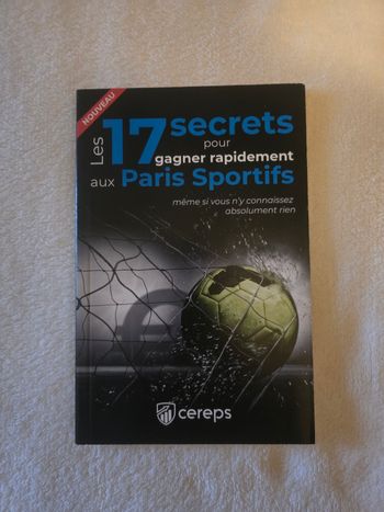 Livre "Les 17 secrets pour gagner rapidement aux Paris Sportifs".