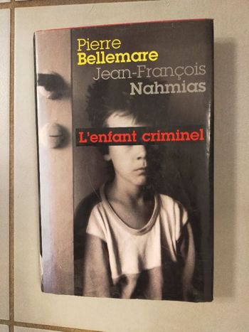 L enfant criminel