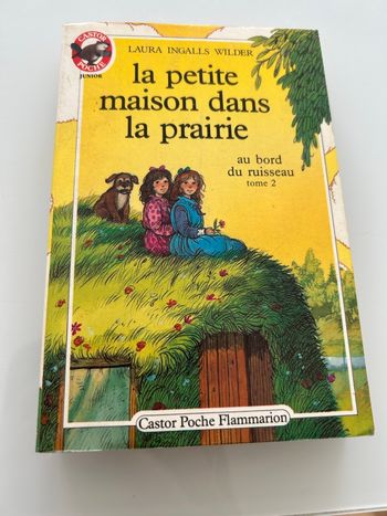 Livre la petite maison dans la prairie tome 2 au bord du ruisseau de Laura Ingals wilder