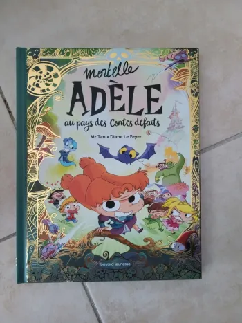 Livre mortelle adele au pays des contes défaits