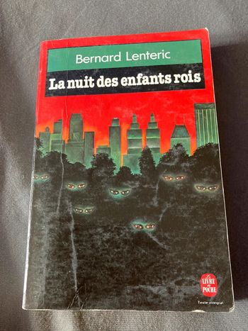Bernard lenteric : la nuit des enfants rois