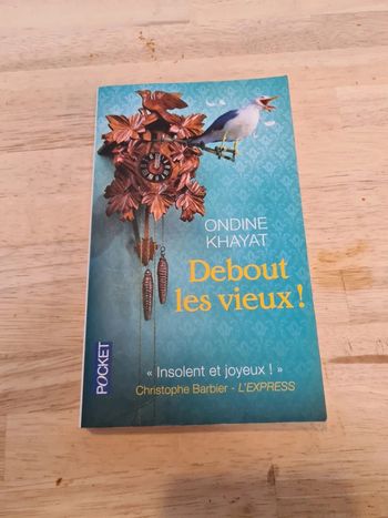 Livre poche Debout les vieux ! De Ondine Khayat