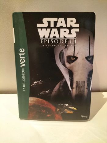 Livre Star Wars épisode 3 - la revanche des Sith - bibliothèque verte