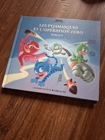 Livre les pyjamasques et l'opération zéro Romuald gallimard jeunesse giboulées