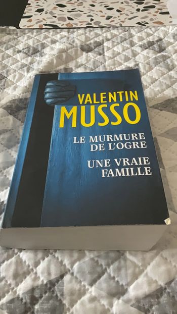 # le murmure de l’ogre, une vraie famille Valentin Musso