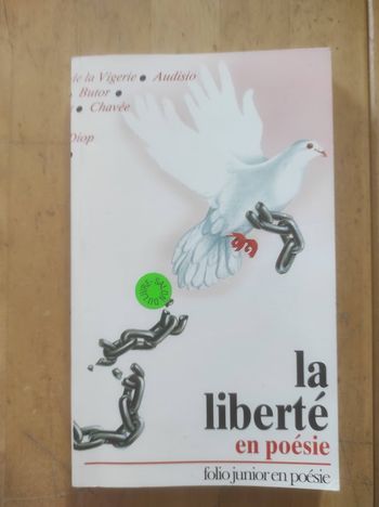 La liberté en poésie  Folio Junior 1995