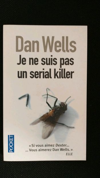 Je ne suis pas un serial killer livre de dan Wells