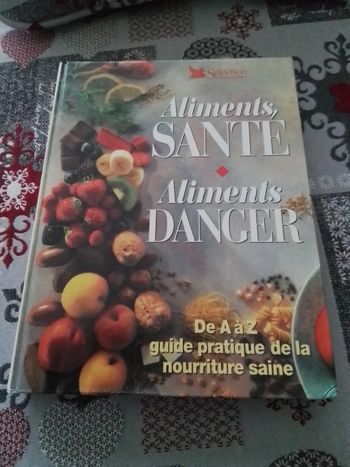 Livre Aliments santé aliments danger