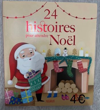 Livre « 24 histoires pour attendre Noël » - très bon état 