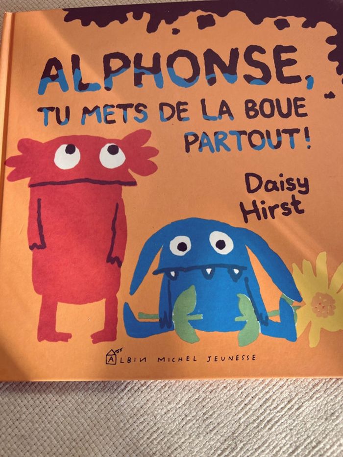 Livre « Alphonse tu met de la boue partout » neuf - photo numéro 2