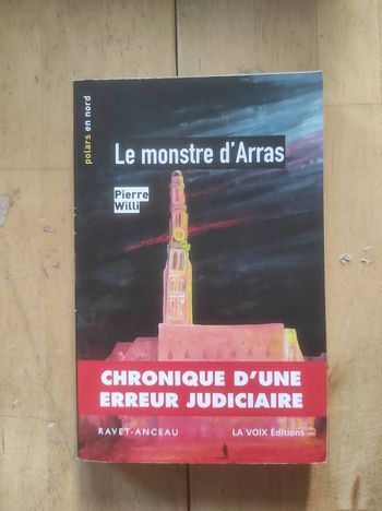Le monstre d'Arras Pierre Willi Ravet-Anceau 2011