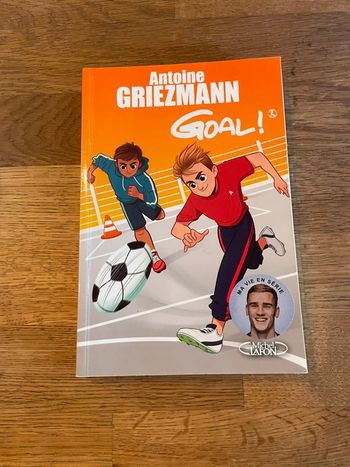 Livre Antoine Griezmann Goal ! Tome 2 Un espion dans l’équipe