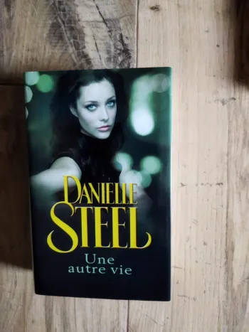 Danielle Steel Une autre vie