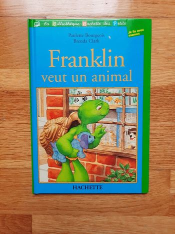 Livre Francklin veut un animal collection La Bibliothèque Hachette des Petits