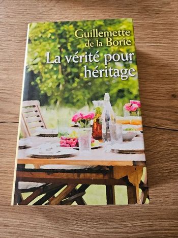 La vérité pour héritage de Guillemette de la Borie