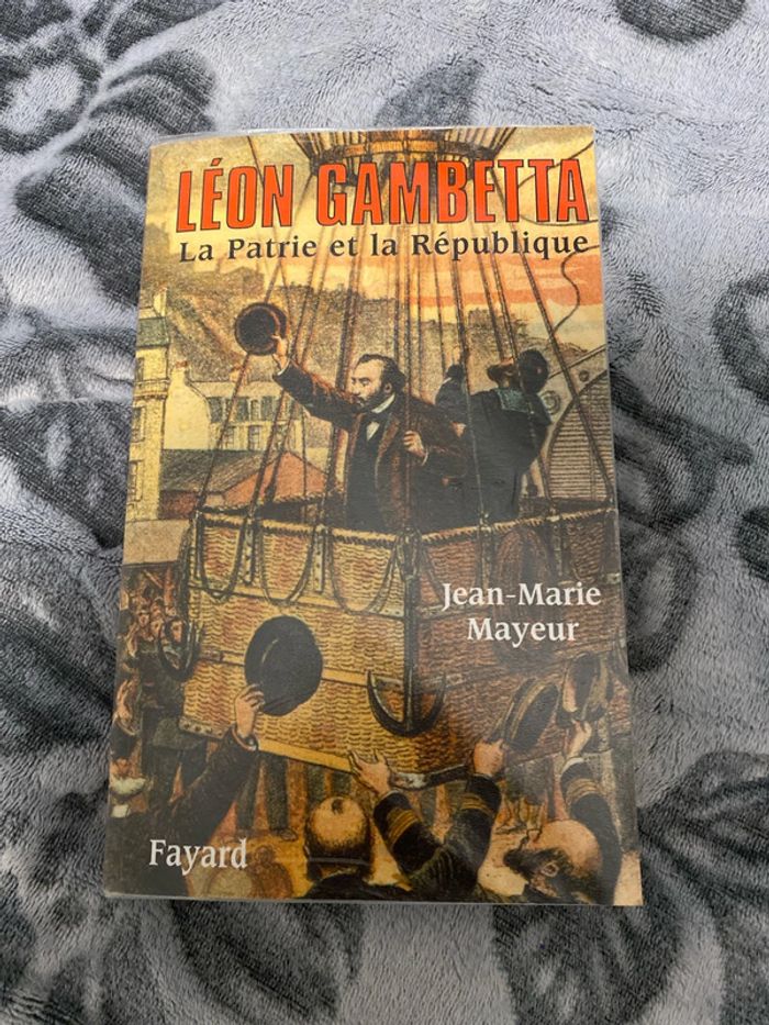Leon Gambetta la patrie et la république J M Mayeur