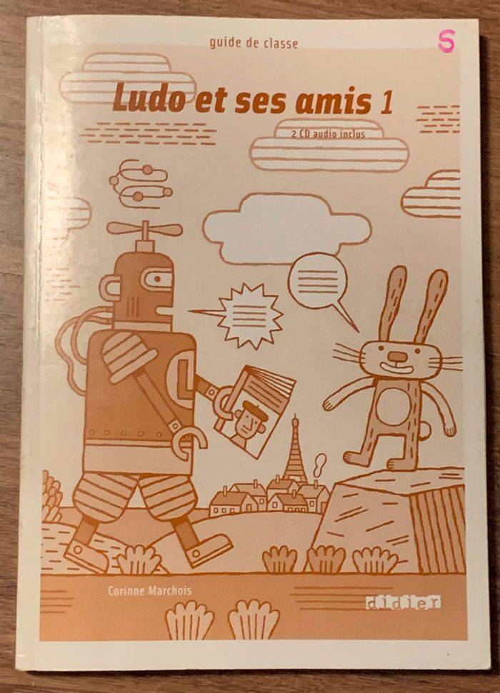Ludo et ses amis 1 - Méthode de Français pour enfants