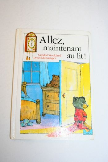 Allez, maintenant au lit! de Sandol Stoddard & Lynn Munsinger