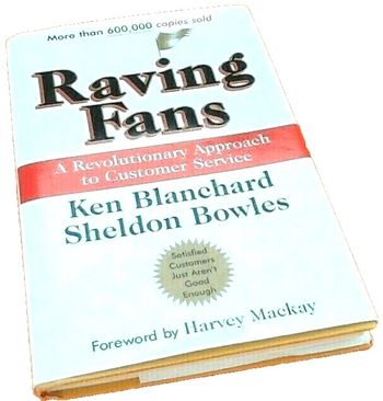 Ken Blanchard  Raving Fans  A Revolutionary Approach To Customer Service 