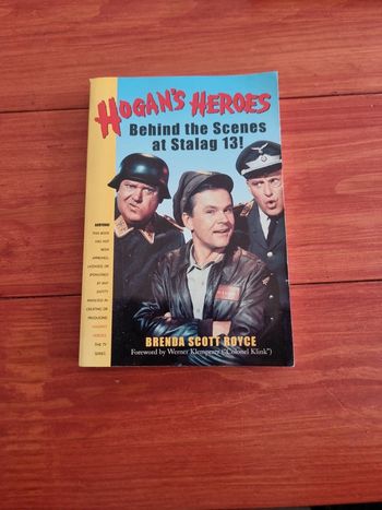 Hogan heroes - behing the scènes at stalag 13!