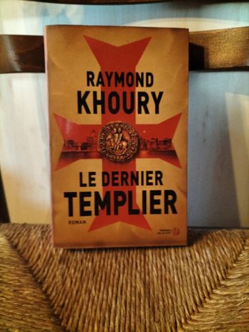 Le dernier templier Raymond Khoury