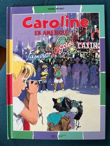 Livre bd album rare bord couleurs Caroline en Amérique