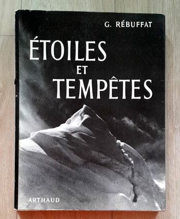 G. Rébuffat - Etoiles et Tempêtes
