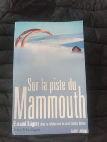Bernard Buigues - Sur la piste du mammouth