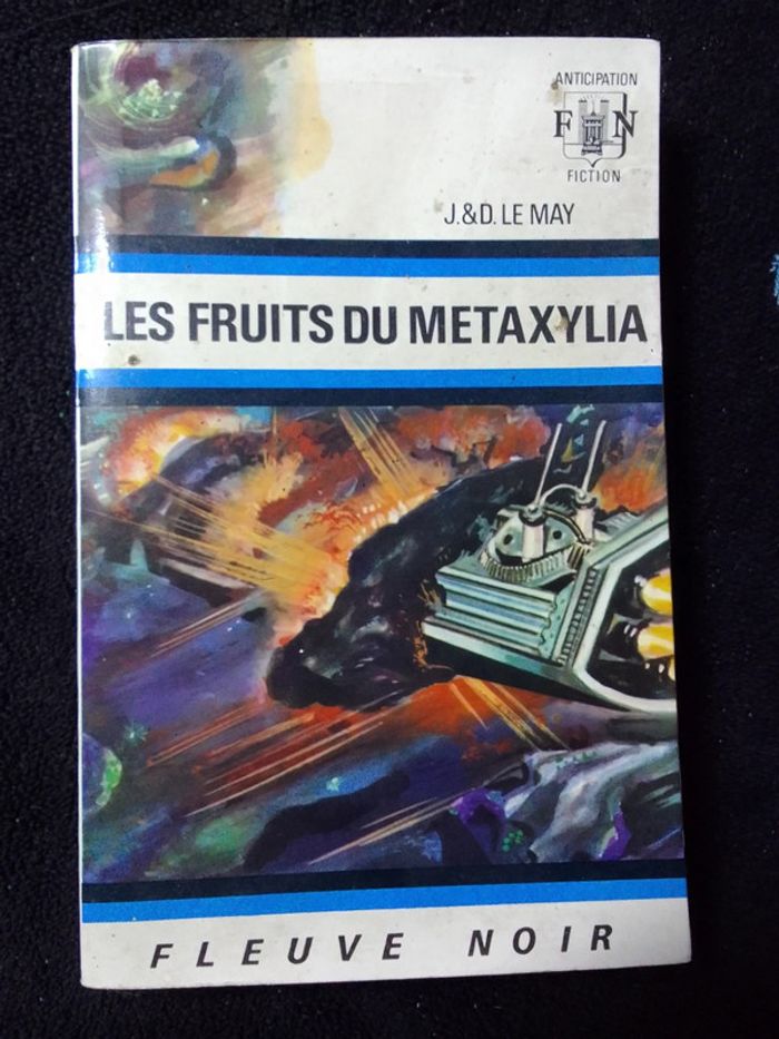 J.&D. Le May - Les fruits du métaxylia
