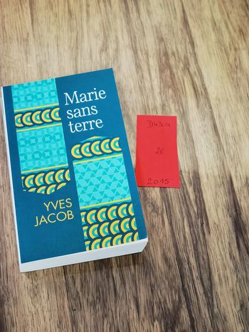 D4304 - livre "Marie sans terre" de Yves Jacob