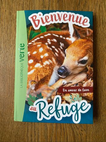 Livre Bienvenue au refuge Un amour de faon